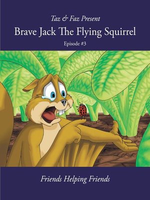 cover image of Brave Jack the Flying Squirrel
